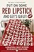 Put on Some RED Lipstick an...
