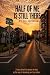 Half Of Me Is Still There: A Story About The Pieces We Lose On The Way To Becoming Our True Selves