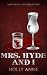 Mrs. Hyde and I: The Monstr...