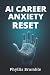 AI Career Anxiety Reset: Th...