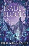 A Trade of Blood