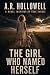 The Girl Who Named Herself: A Novel Inspired by True Events