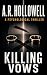 Killing Vows: A Psychological Thriller