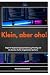 KLEIN, ABER OHO!: Edge-KI-E...