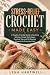 Stress-Relief Crochet Made Easy by Lena Hartwell
