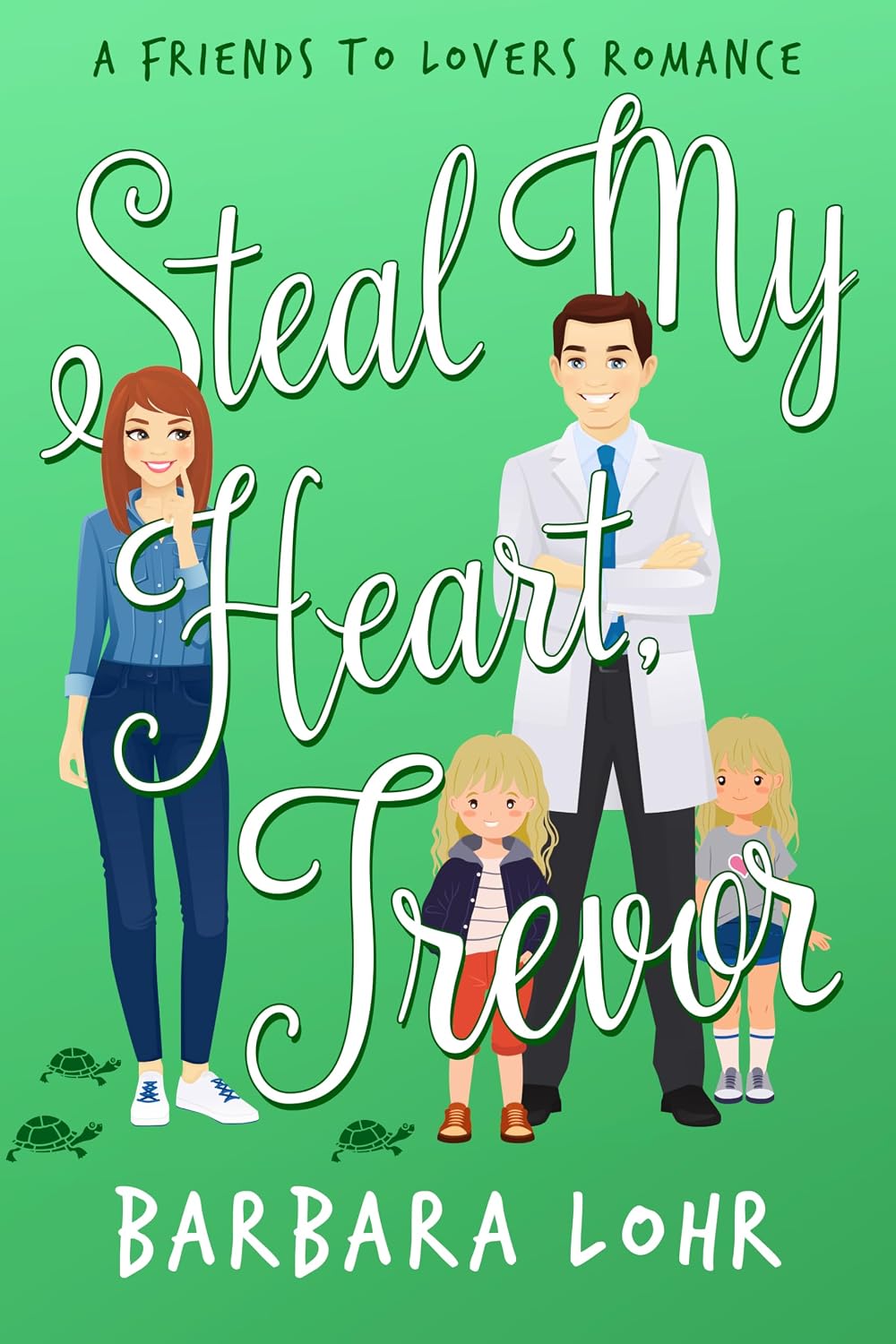 Steal My Heart, Trevor (Best Friends to Forever #2)