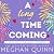 A Long Time Coming (Cane Br...