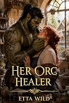 Her Orc Healer