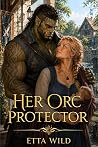 Her Orc Protector
