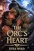 The Orc's Heart