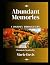 Abundant Memories: A Journe...