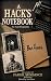 A Hack's Notebook: An autob...