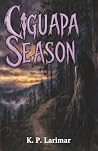 Ciguapa Season