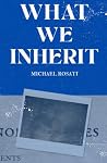 What We Inherit