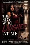 The Boy Who Laugh...