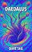Daedalus by Dave Sag Daedalus by Dave Sag