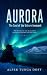 AURORA by Alper Tunga Dost AURORA by Alper Tunga Dost