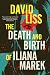 The Death and Birth of Iliana Marek by David Liss