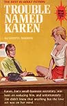 Trouble Named Karen by Cheryl Madsen