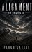 Alignment: The Watching Sky