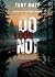 Do Not Look: A Gripping Psychological Thriller