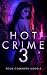 Hot Crime #3: Four Full Novels