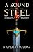 A Sound of Steel: Heroic Ve...