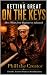 Getting Great on the Keys by Phill The Creator
