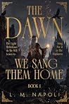 The Dawn We Sang ...