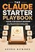 The Claude Starter Playbook...