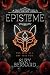 Episteme by Suzy Bernard