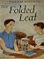 The Folded Leaf