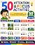 50 Attention & Focus Activi...