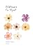 Wildflowers For Myself by Danielle J.