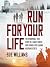 Run For Your Life: The Rema...