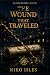 The Wound That Traveled