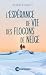 L'espérance de vie des flocons de neige (French Edition)