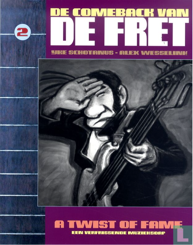 A Twist of Fame (De comeback van De Fret, #2)