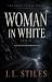 Woman In White (The Black F...