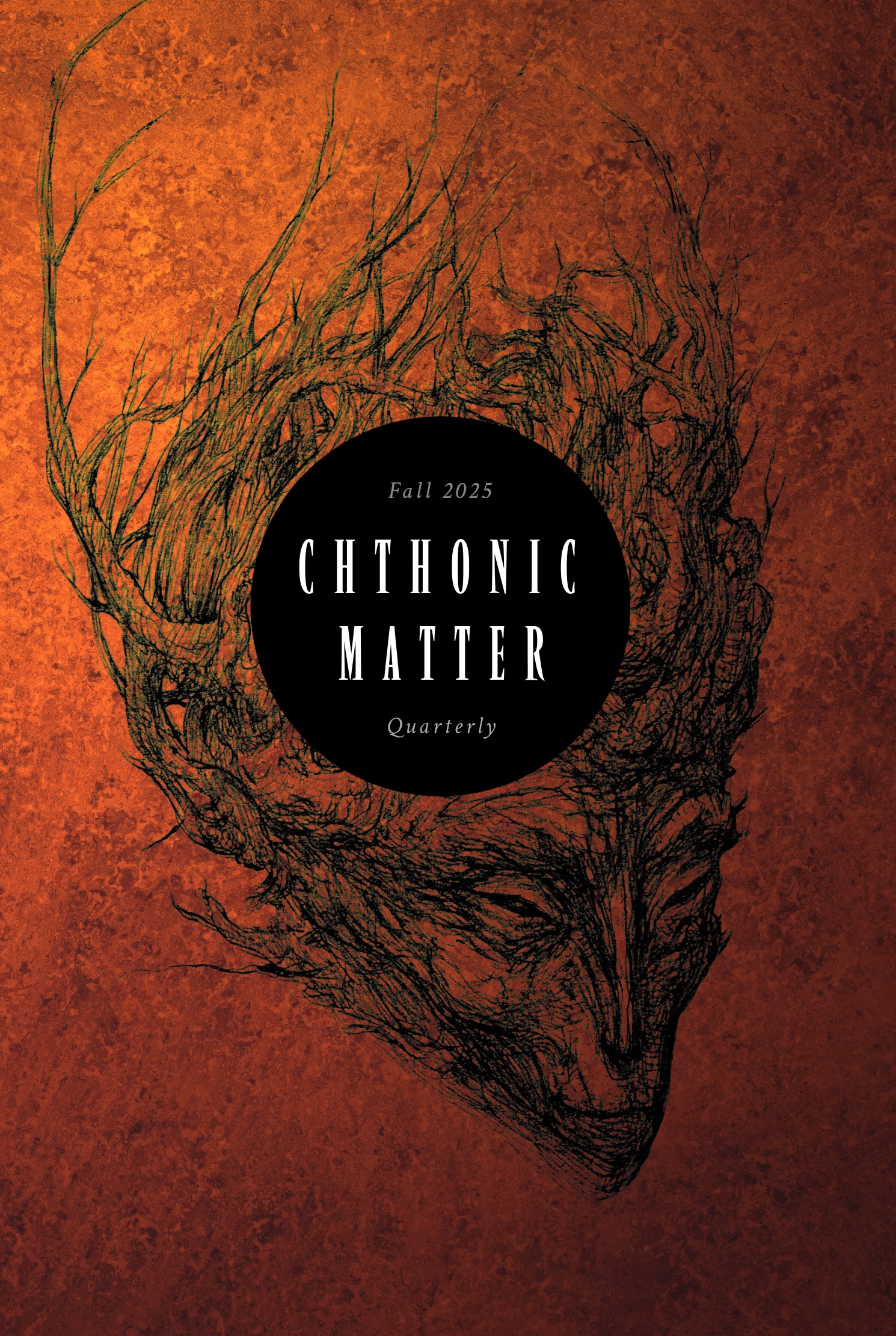 Chthonic Matter Quarterly: Fall 2025 (Vol. 3, Issue 3)
