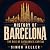 History of Barcelona: The R...