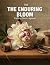 The Enduring Bloom by Alberto Rojas