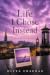 The Life I Chose Instead: W...