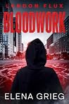 Bloodwork: YA Urb...