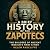 A Brief History of the Zapo...