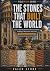 The Stones That Built the World by Valen Stone