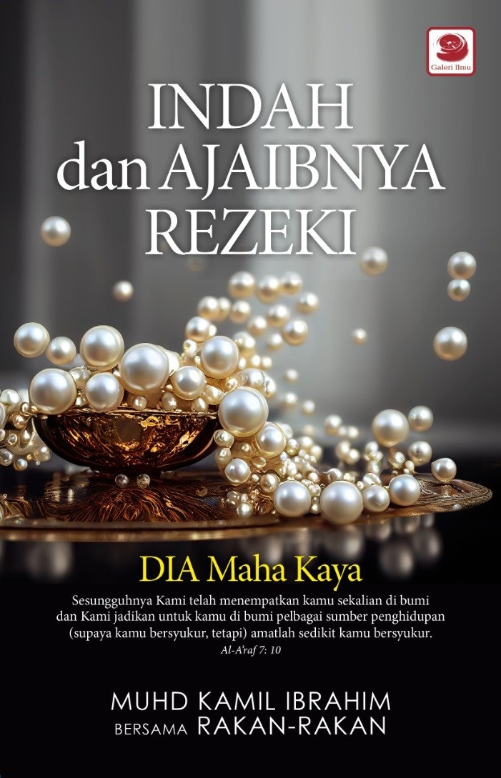Indah dan Ajaibnya Rezeki: DIA Maha Kaya