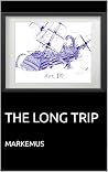 The Long Trip