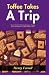 Toffee Takes a Trip: Henry ...