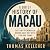 A Brief History of Macau: T...
